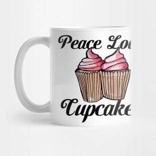 Peace love Cupcakes Mug